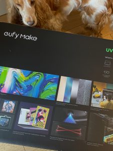 eufyMake E1 UV printer box plus Hetty the Dog
