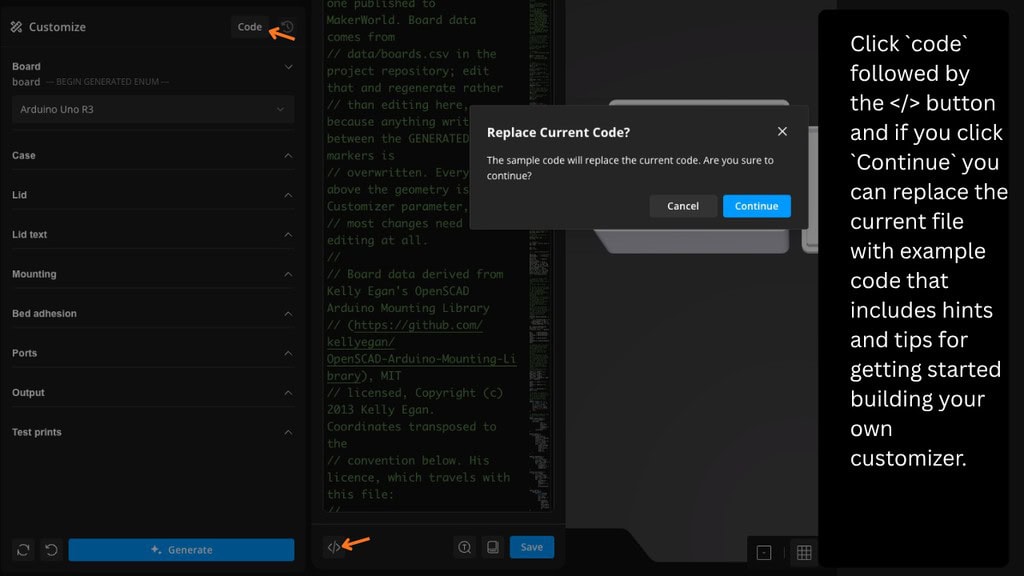 Click `code` followed by the </> button and if you click `Continue` you can replace the current file with example code that includes hints and tips for getting started building your own customizer.