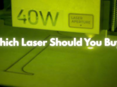 Which Laser Cutter Should You Buy